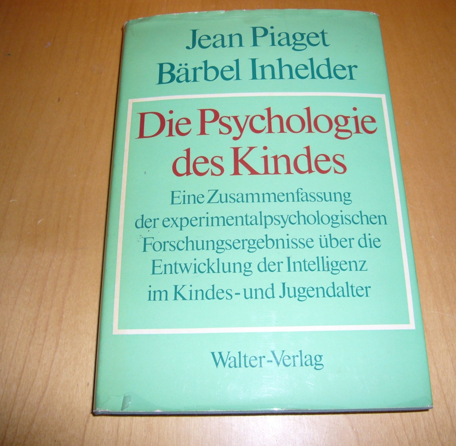 Die Psychologie des Kindes Zustand sehr gut gebundene Jean